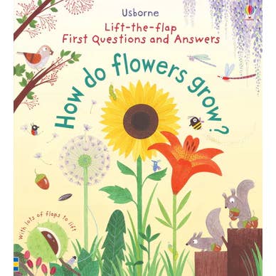 First Questions and Answers: How Do Flowers Grow?