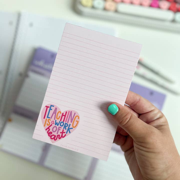 Notepad | Teaching Is A Work of Heart