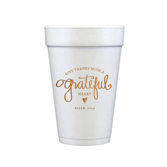 Foam Cups | Thanksgiving Grateful Heart
