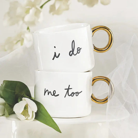 I Do/Me Too Ceramic Mugs