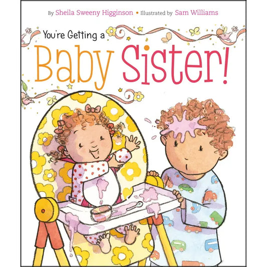 Board Book | You're Getting A Baby Sister!