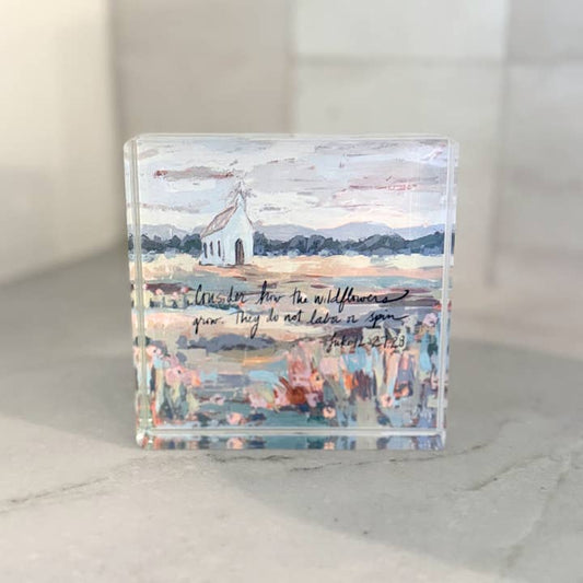 Acrylic Scripture Block | Luke 12:27-28