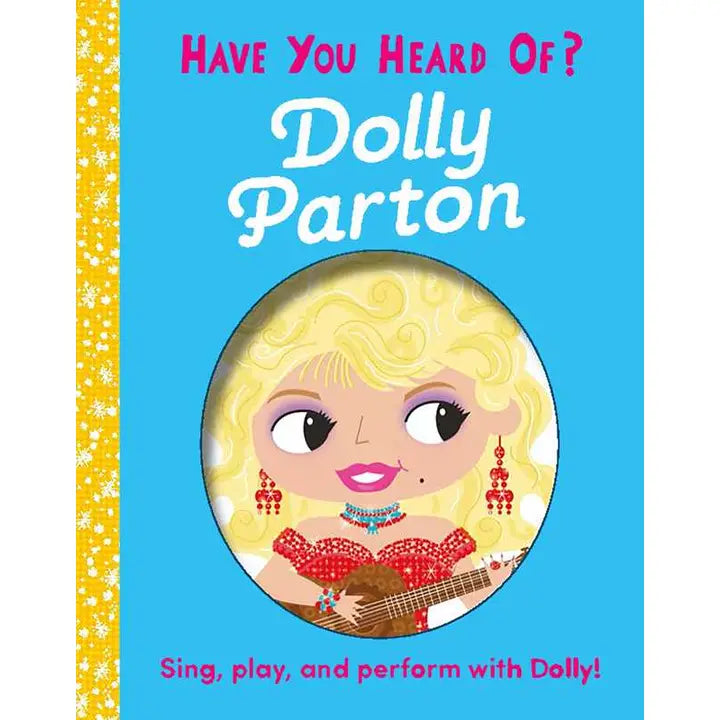 Board Book | Have You Heard of Dolly Parton?