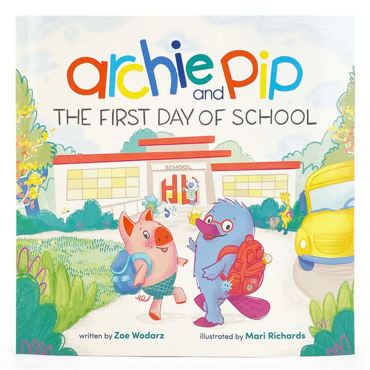 Archie and Pip: the First Day of School