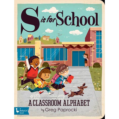 S Is For School | A Classroom Alphabet