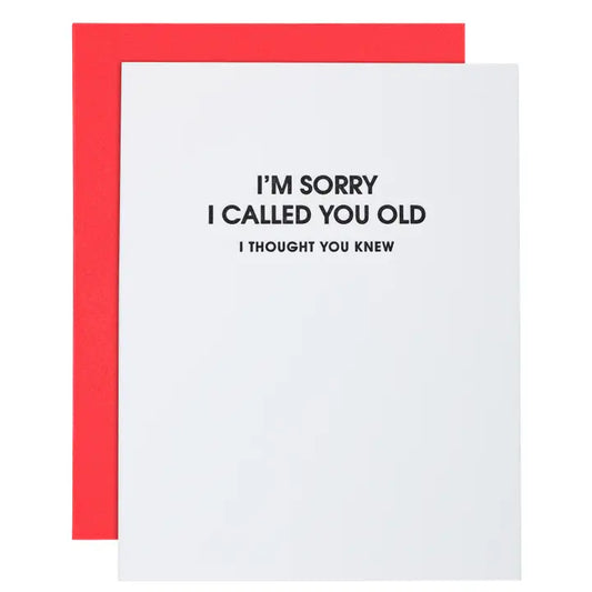 Greeting Card | Birthday | Sorry I Called You Old