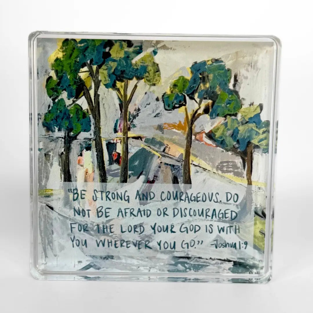 Acrylic Scripture Block | Joshua 1:9
