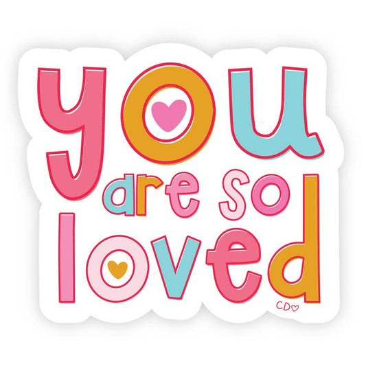 Decal Sticker | You Are Loved