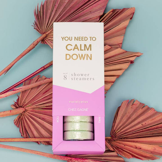 Shower Steamers | Eucalyptus | You Need To Calm Down