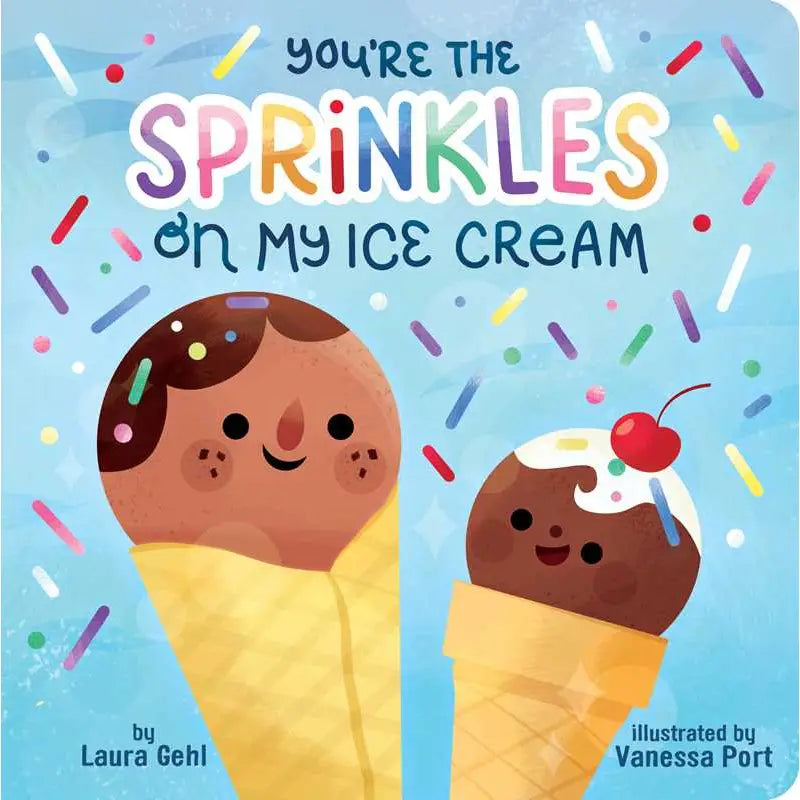 Board Book |You're the Sprinkles on My Ice Cream