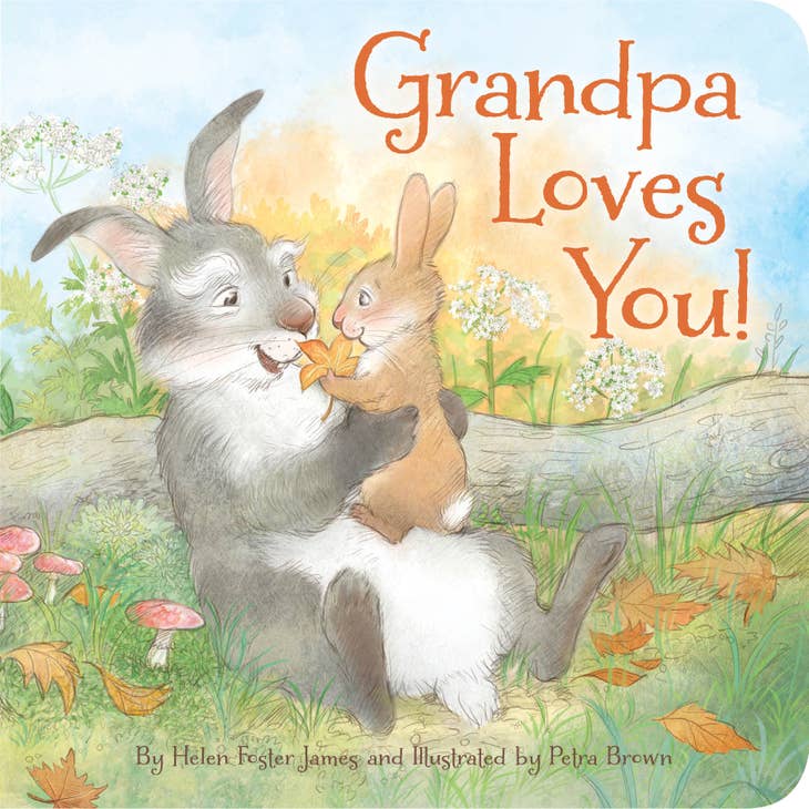 Grandpa Loves You! Board Book