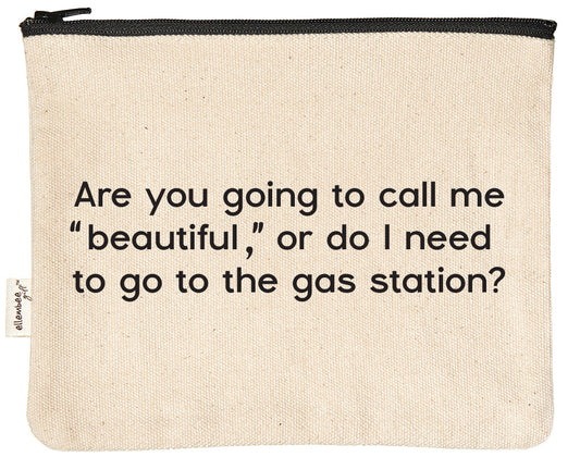 Zipper Pouch - Call Me Beautiful