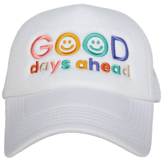 Trucker Hat - Good Days Ahead