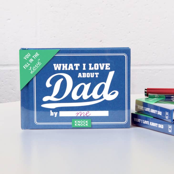 What I Love About Dad Fill in the Love® Book
