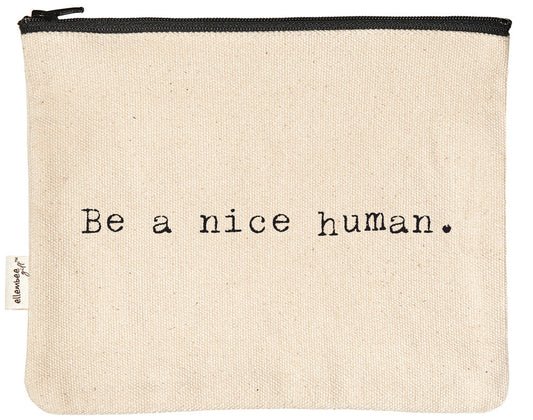 Zipper Pouch - Nice Human