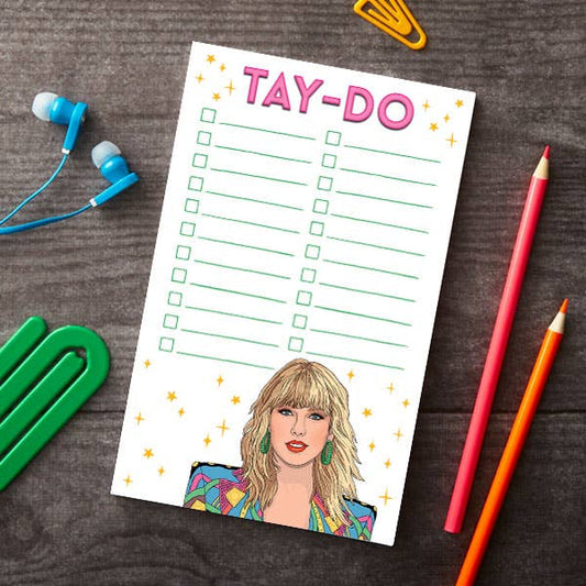 Notepad: Taylor Tay-Do List