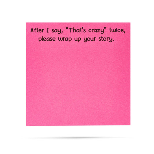 Sticky Notes - That's Crazy