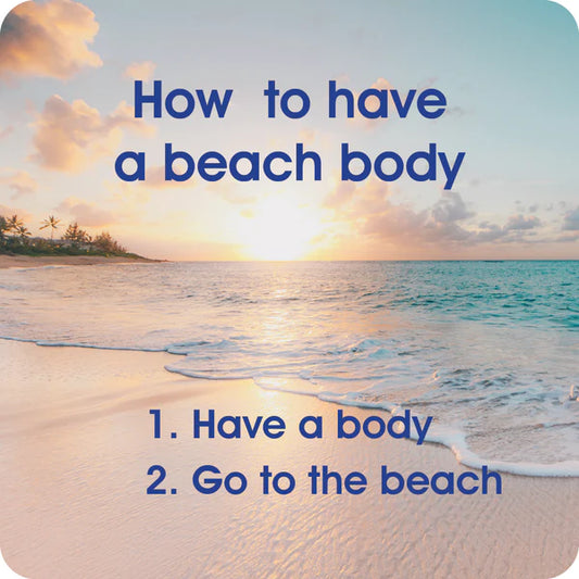 How to Have a Beach Body Coaster