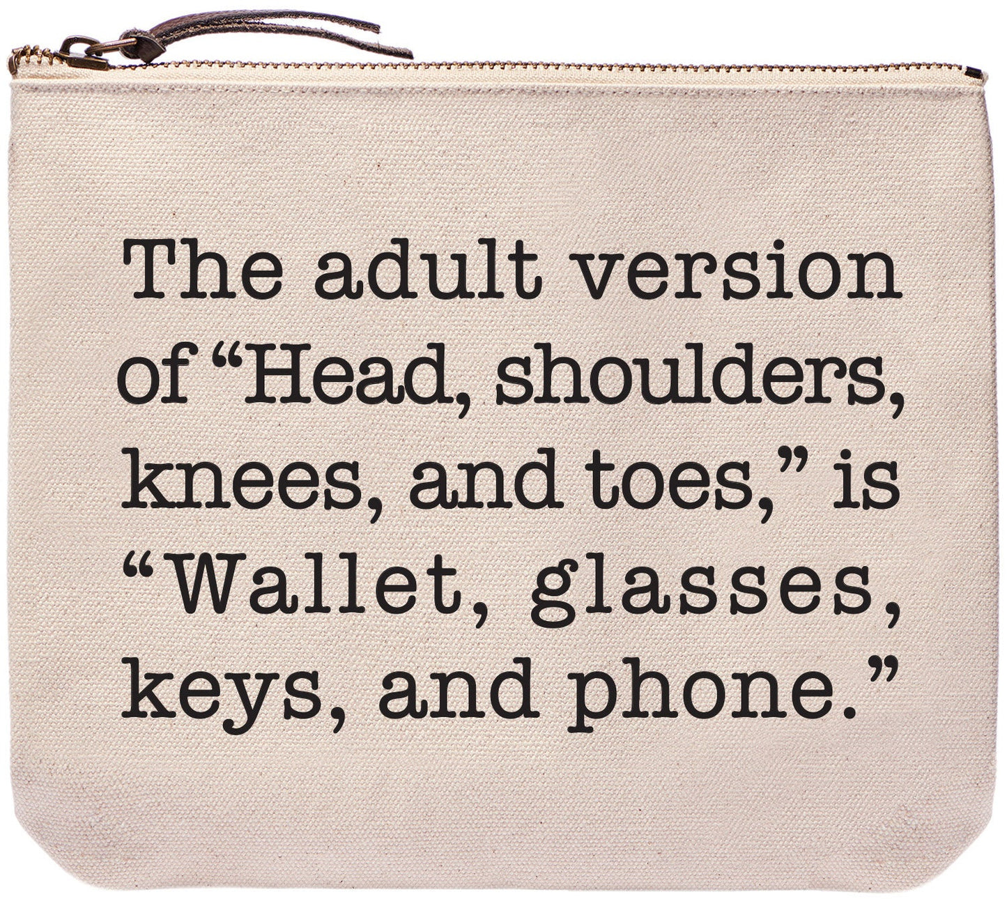 Large Zipper Pouch - Adult Version of "Head, Shoulders. Knees, & Toes"