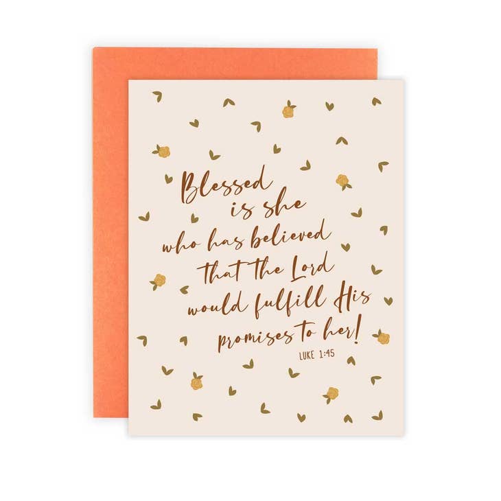 Blessed Is She Flowers Greeting Card