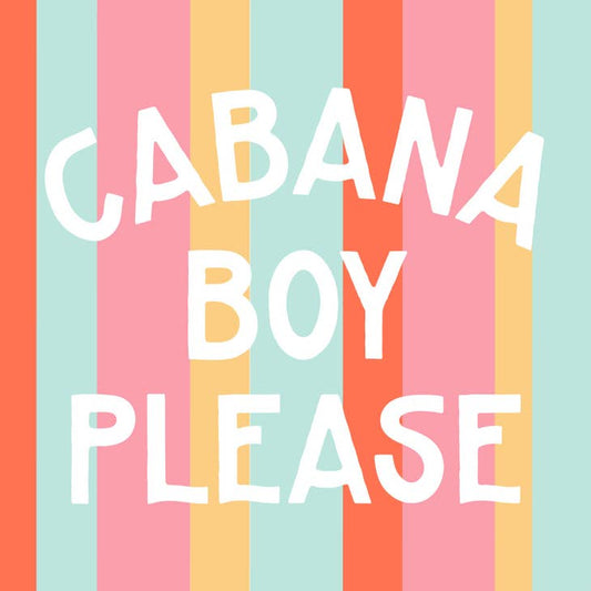 Cocktail Napkins - Cabana Boy Please