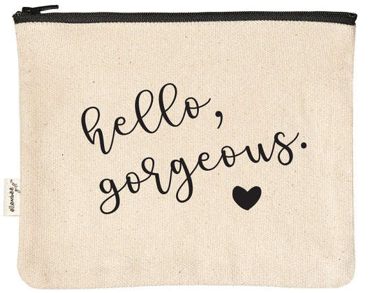 Zipper Pouch - Hello, Gorgeous
