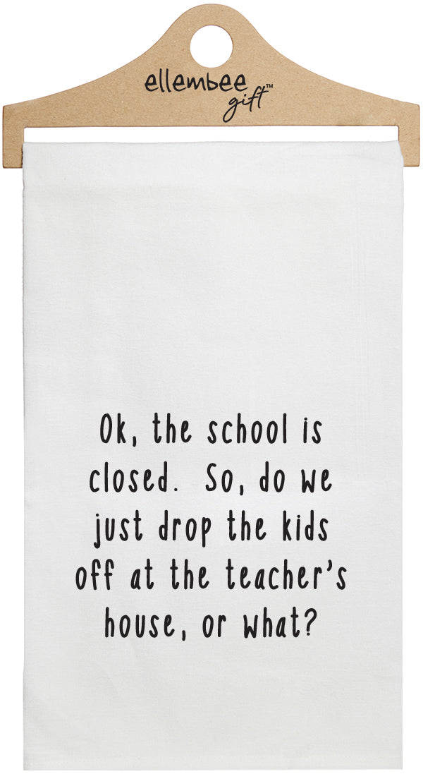 Kitchen Tea Towel - No School