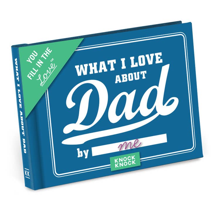 What I Love About Dad Fill in the Love® Book