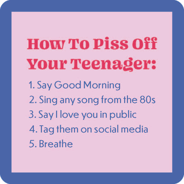 Piss off Teenager Coaster