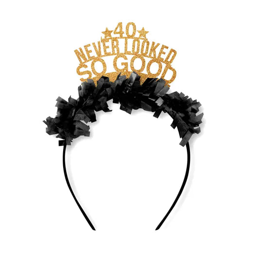 40 Never Looked So Good Headband