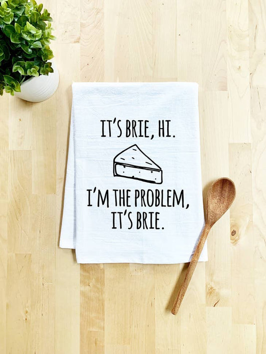 I'm The Problem Dish Towel