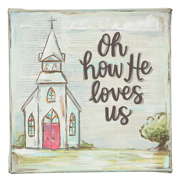 Oh How He Loves Us Church Canvas