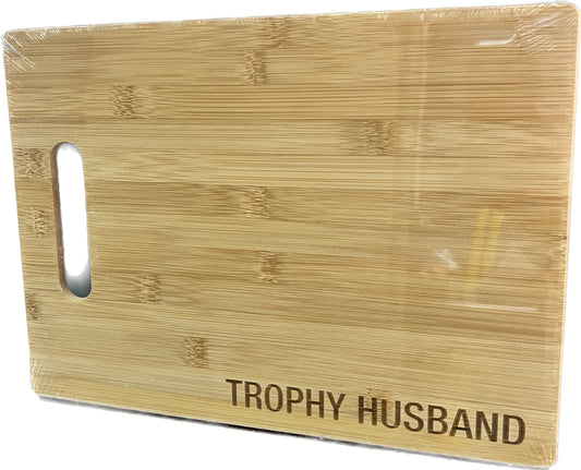 Trophy Husband Cutting Board